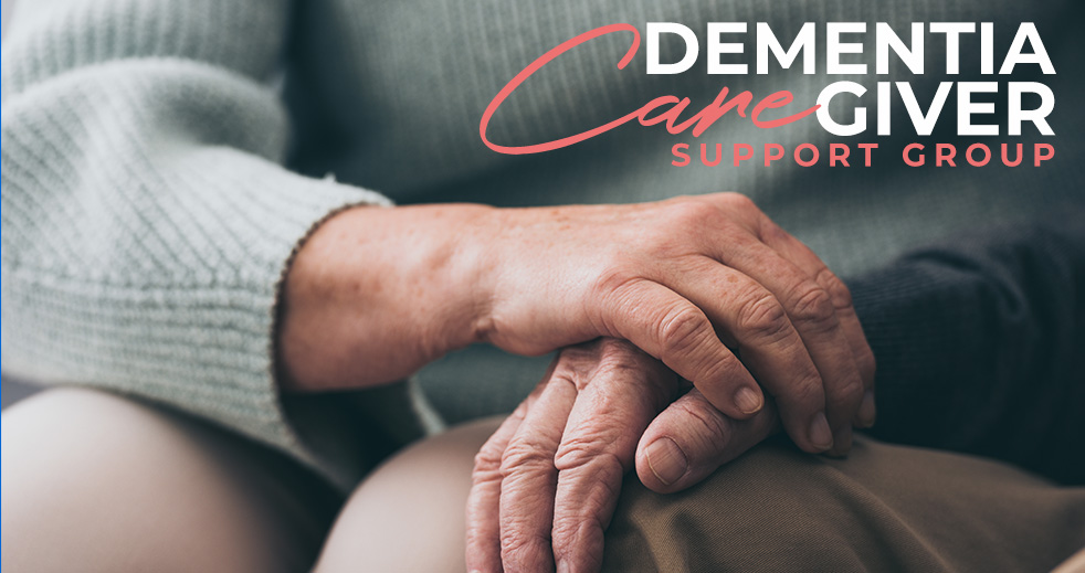 Dementia Caregiver Support Group