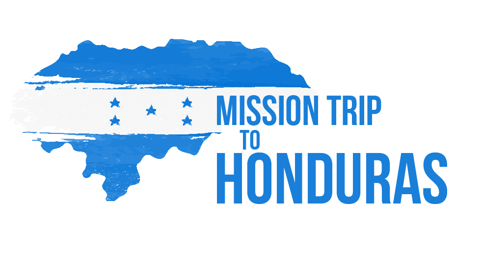 Mission Trip to Honduras