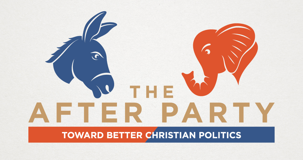 The After Party: Toward Better Christian Politics