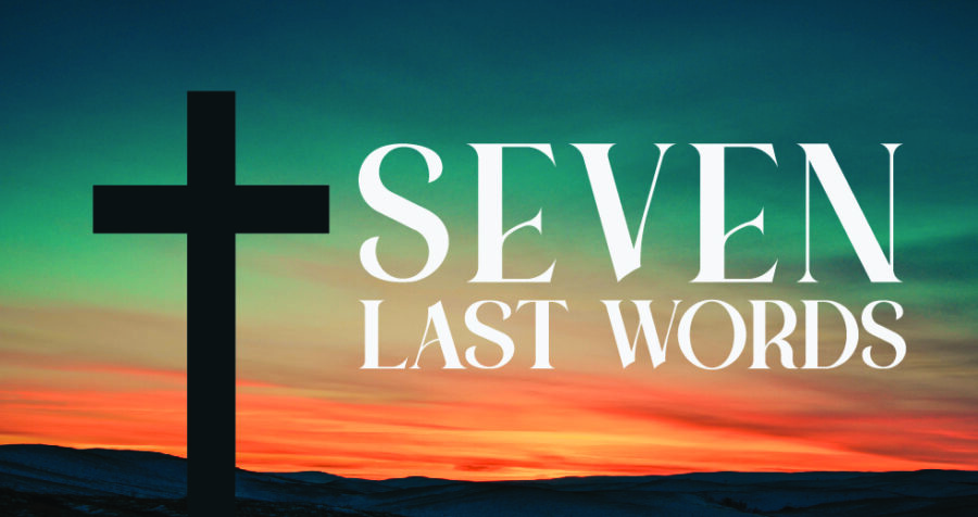 Seven Last Words on image of cross in a desert and a sunset